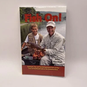 Fish On by John Marshall (2009, Trade Paperback) *SIGNED* - Picture 1 of 5