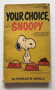 YOUR CHOICE, SNOOPY by Charles M. Schulz (1967) Fawcett Crest - Picture 1 of 23