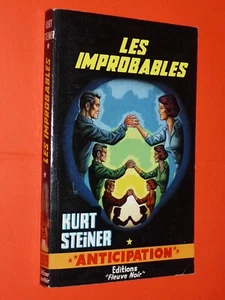 FLEUVE NOIR ANTICIPATION FUSEE #269 EO 1965 LES IMPROBABLES KURT STEINER - Imagen 1 de 2