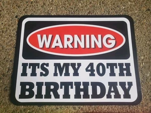 40th Birthday Street Signs For Party Decorations  - Picture 1 of 10