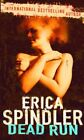 Dead Run (MIRA Backlist), Spindler, Erica, Used; Good Book