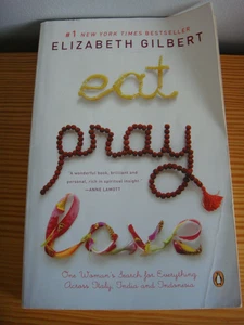 Eat pray Love by Elizabeth Gilbert woman's search across Italy India Indonesia - Imagen 1 de 3