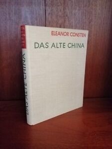 Das alte China von Erdberg Consten, Prof. Dr. Eleanor: