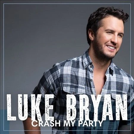 Crash My Party by Luke Bryan (CD, Oct-2013, Capitol Nashville)
