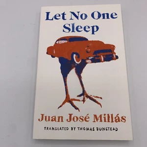 New Let No One Sleep by Millás, Juan José (English) Trade Paperback Book - Picture 1 of 4