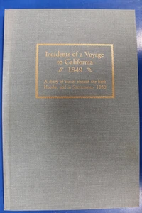 Incidents of a Voyage to California 1849-Errol Wayne Stevens 1987 (Westerners) - Picture 1 of 2