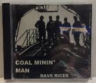 Dave Ricer Coal Minin' Man Cd 