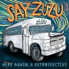 SAY ZUZU - HERE AGAIN: A RETROSPECTIVE (1994-2002)  2 VINYL LP NEW!