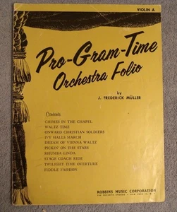 Pro Gram Time Orchestra Folio Violin A Songbook Muller 1959 - Picture 1 of 2