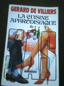 CURIOSA LA CUISINE APHRODISIAQUE DE S A S GERARD DE VILLIERS - Imagen 1 de 7