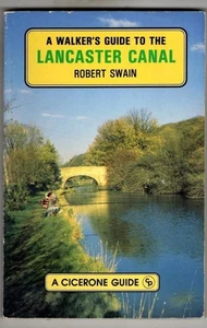 A Walker's Guide to the Lancaster Canal : Robert Swain - Picture 1 of 2