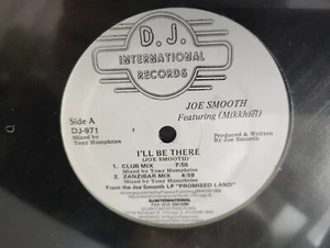 JOE SMOOTH f/ MIKKHIEL - "I'LL BE THERE" / SEALED w/ 5 MIXES! / DJ INTERNATIONAL - Picture 1 of 2