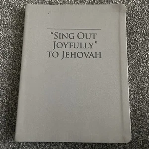 Sing Out Joyfully To Jehovah Songbook Silver Grey Worship Watch Tower 2016 IDRB - Picture 1 of 14