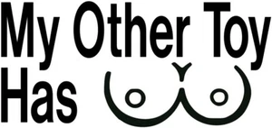 My Other Toy als Aufkleber 20 cm verschiedene Farben Autoaufkleber - BUMP-34 - Bild 1 von 3