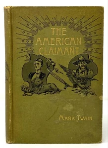 Mark Twain - The American Claimant - HC 1st 1st - Author Tom Sawyer / Huck Finn - Picture 1 of 5