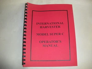 International Farmall Super C Operator's Manual - New FREE SHIPPING - Picture 1 of 1