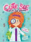  Cutie Sue Fights the Germs by Melton Kate  NEW Hardback