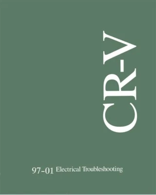 1997 1999 2001 Honda Cr-V Electrical Troubleshooting Diagnostic Procedure Manual - Image 1 of 4