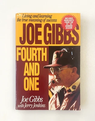Joe Gibbs: Fourth and One, Trade Paperback by Joe Gibbs 1992 - SIGNED - Image 1 of 4