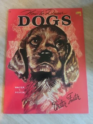 Книга по рисованию собак Уолтера Фостера No10  - Изображение 1 из 2