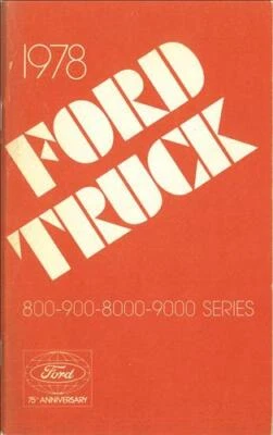 1978 Ford Pesado Camión Propietarios Manual Guía Libro C N L CT Lt NT 800 900 - Imagen 1 de 4
