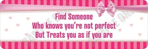 Find Someone Perfect Bumper Sticker - Picture 1 of 1