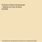 Professor Dietrich Grnemeyer - Medizin mit Herz & Seele 02/2020, FUNKE Women G