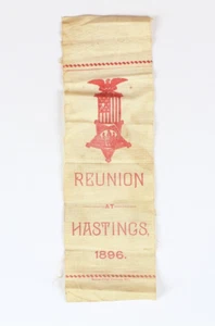 1896 Hastings Nebraska G.A.R. Reunion Ribbon - Picture 1 of 1