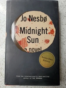 Midnight Sun by Jo Nesbø, SIGNED, 1st Edition / 1st Printing Hardcover - Picture 1 of 7