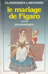 LE MARIAGE DE FIGARO  TOME 2  BEAUMARCHAIS  CLASSIQUES LAROUSSE  TEXTE INTEGRAL - Imagen 1 de 1