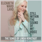 Elizabeth Ward  Still Within the Sound of My Voice: The Songs of Linda Rons (CD)