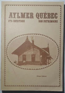 Aylmer Québec Its Heritage / Son Patrimonie 1977 - Imagen 1 de 1