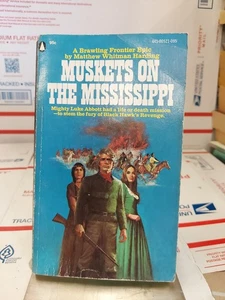 Musketen am Mississippi von Matthew Whitman Harding 1974 Bad Axe Black Hawk - Bild 1 von 14