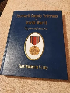 Tazewell County Illinois Veterans of World War II History Genealogy Photos Bio - Picture 1 of 4
