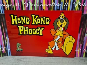 Hong Kong Phooey A5 Metal Wall Sign MAN CAVE, OUTDOORS OR INDOORS - Foto 1 di 1