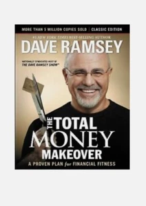 The Total Money Makeover: Classic Edition by Dave Ramsey NEW Free ship - Picture 1 of 1