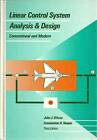 Linear Control System Analysis and Design: Conventional and Modern (Mcgra - GOOD