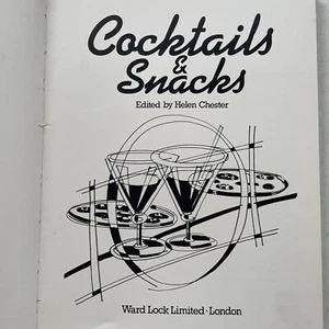 Cocktails & Snacks Edited By Helen Chester HC 1982 Illustrated Recipes - Picture 1 of 10