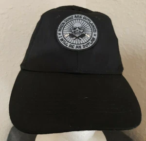 Black Cap,  When Guns Are Outlawed, I Will Be An Outlaw--NEW Hat - Picture 1 of 5