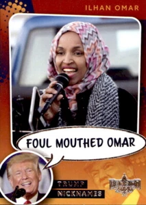 2020 Decision 2020 Nicknames #NN14 Ilhan Omar Foul Mouthed Omar - NM - Picture 1 of 1