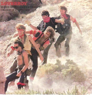 Loverboy 45 Record Queen of The Broken Hearts Chance of a Lifetime 83 Columbia - Image 1 of 2