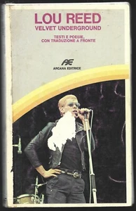 RICCARDO BERTONCELLI - LOU REED Velvet Underground Texte und Gedichte - ARCANA 1982 - Bild 1 von 1