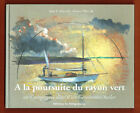 A La Poursuite Du Rayon Vert, Campagnes D'été Un Gentleman Sailor, Olier Mauviel