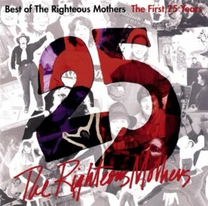 The Righteous Mothers The First 25 Years Cd NEW SEALED Music - Picture 1 of 1