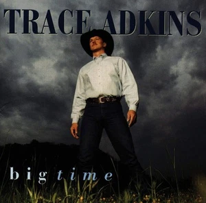 Trace Adkins Big Time (CD) - Bild 1 von 1