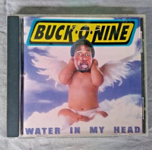 BUCK O NINE-WATER IN MY HEAD /ska-core/punk/Rancid/MU330/Voodoo Glow Skulls/NOFX - Imagen 1 de 3