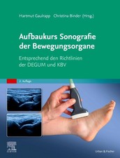 Hartmut Gaulrapp Aufbaukurs Sonografie der Bewegungsorgane