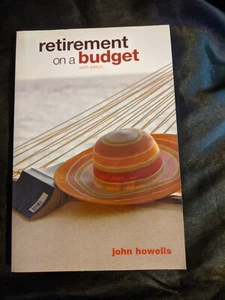 Retirement on a Budget, 6th (Retirement on a Shoestring) by John Howells - Picture 1 of 4