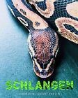 Schlangen Von Daniel Gilpin | Buch | Zustand Akzeptabel