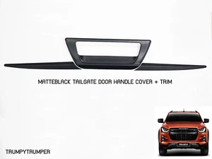 CUBIERTA MANIJA PORTÓN TRASERO NEGRO MATE + MOLDURA PARA ISUZU D-MAX DMAX UTE 2020 2021 [F] - Imagen 1 de 6
